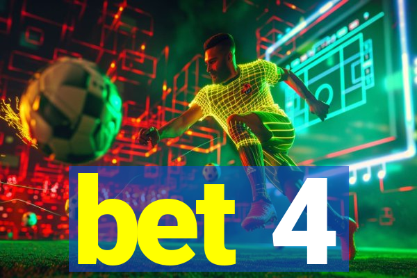 bet 4